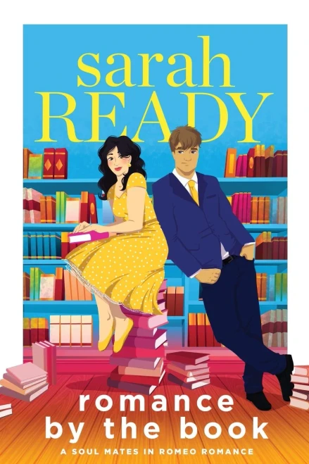 Romance By The Book (Soul Mates In Romeo Romance) - 9781954007161