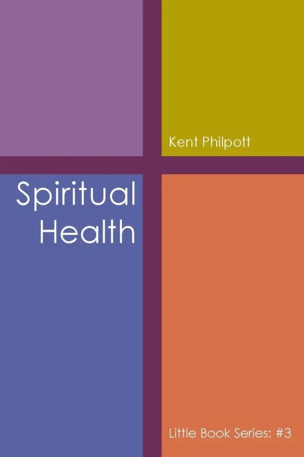 Spiritual Health : Little Book Series: #3
