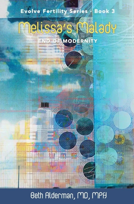 Melissa'S Malady : End Of Modernity