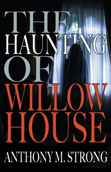 The Haunting Of Willow House