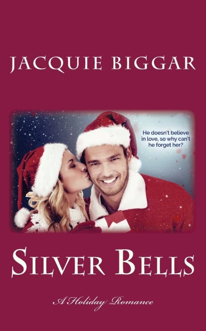 Silver Bells : A Holiday Romance