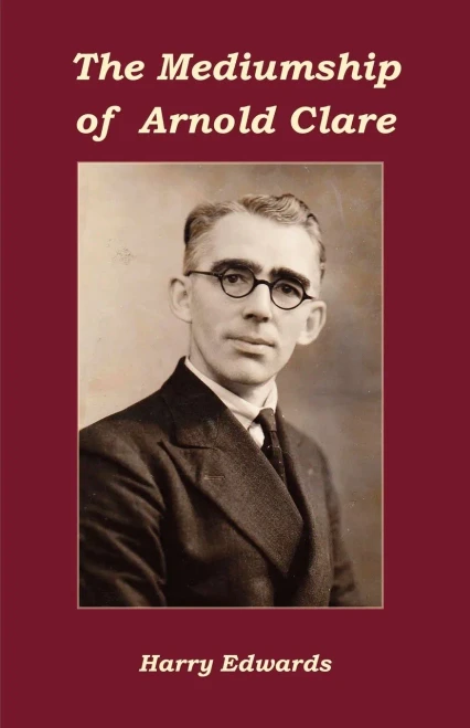 The Mediumship Of Arnold Clare