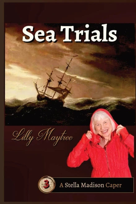 Sea Trials : A Stella Madison Caper