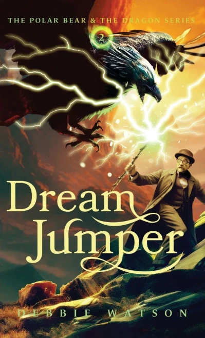 The Polar Bear And The Dragon: Dream Jumper (Hardcover)