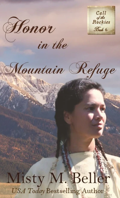 Honor In The Mountain Refuge (Call Of The Rockies) (Hardcover)