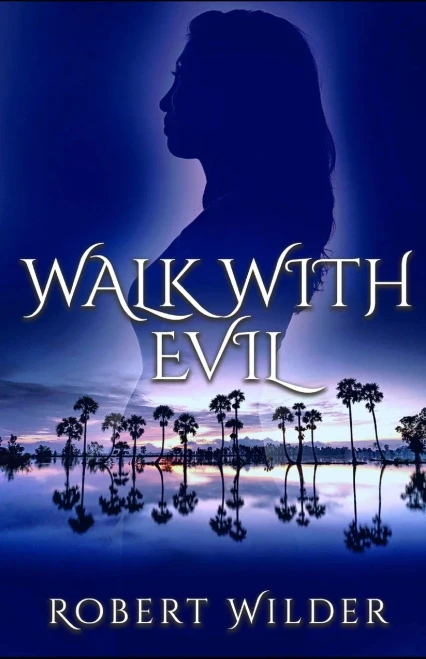 Walk With Evil