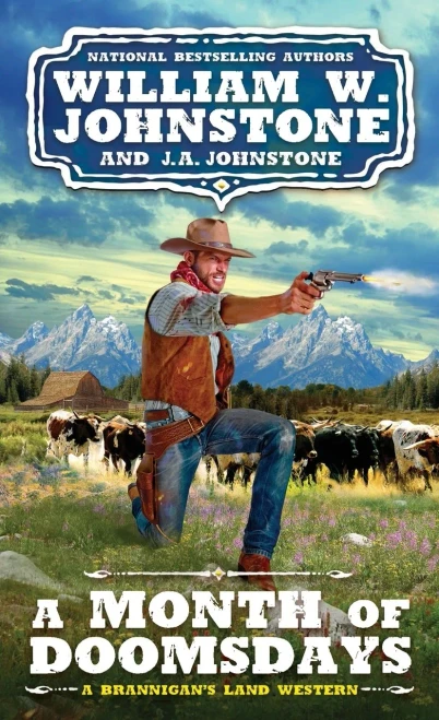 A Month Of Doomsdays (A Brannigan'S Land Western)