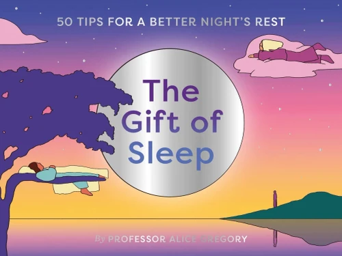 Laurence King Publishing The Gift Of Sleep: 50 Tips For A Good Night'S Rest