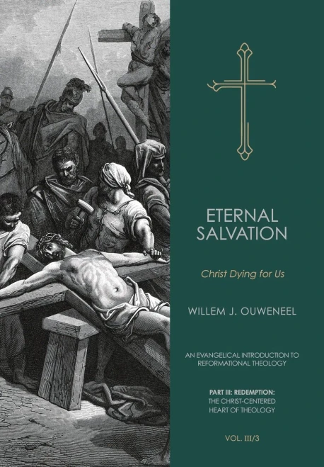 Eternal Salvation: God With Us (An Evangelical Introduction To Reformational Theology)
