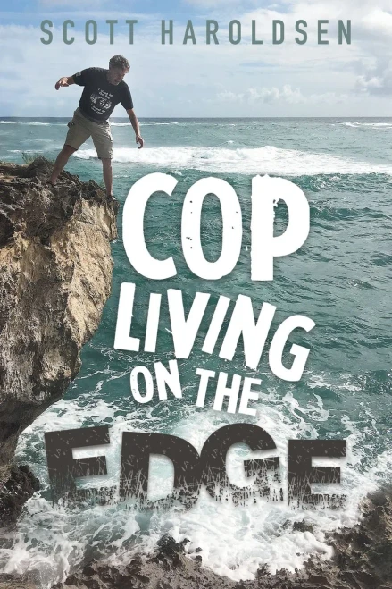 Cop Living On The Edge