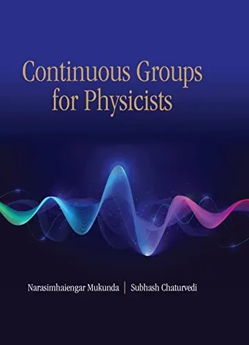 Continuous Groups For Physicists