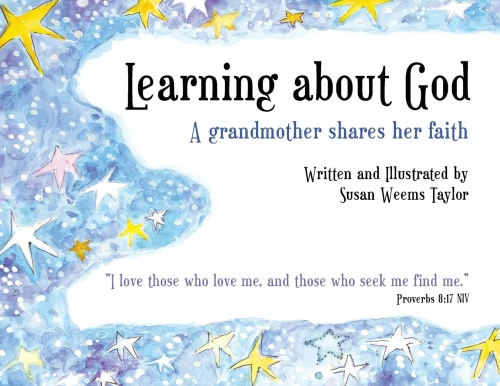 Learning About God: A Grandmother Shares Her Faith (Paperback)