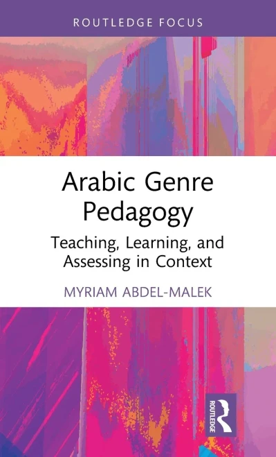Arabic Genre Pedagogy (Topics In Arabic Applied Linguistics)