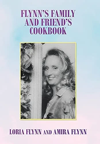 Flynn'S Family And Friend'S Cookbook: S (Hardcover)