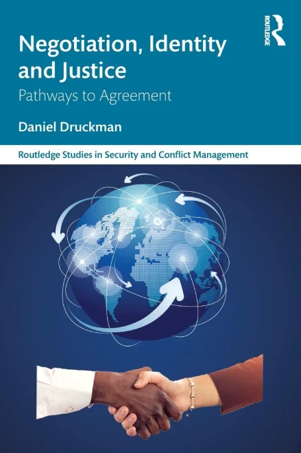 Negotiation, Identity And Justice (Routledge Studies In Security And Conflict Management)