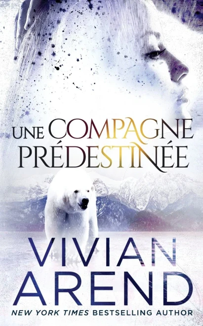 Une Compagne Prédestinée (French Edition)