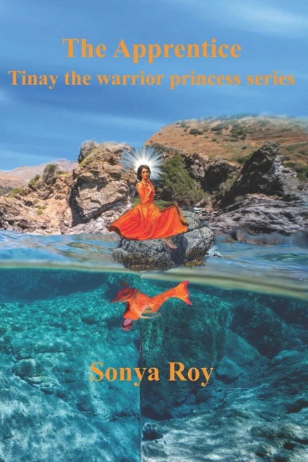 The Apprentice: Tinay The Warrior Princess Series