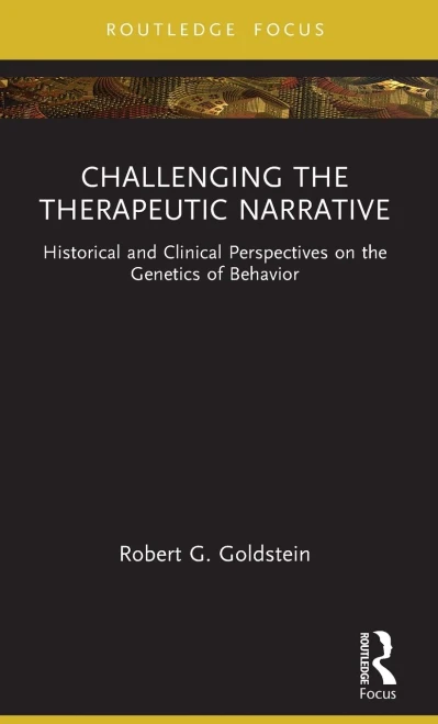 Challenging The Therapeutic Narrative (Explorations In Mental Health)