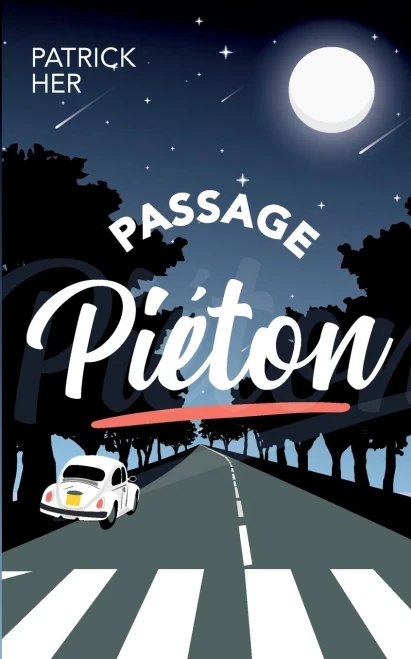 Passage Piéton (French Edition)