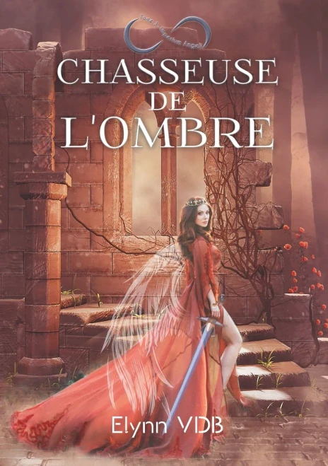 Chasseuse De L'Ombre: Imperium Angeli (French Edition)