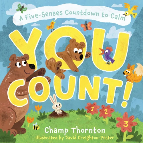 You Count: A Five-Senses Countdown To Calm