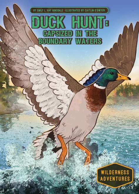 Duck Hunt: Capsized In The Boundary Waters (Wilderness Adventures)