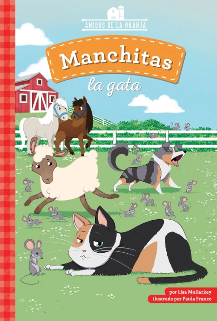 Manchitas La Gata (Amigos De La Granja) (Spanish Edition)