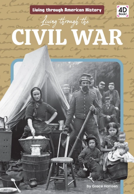 Living Through The Civil War (Living Through American History)