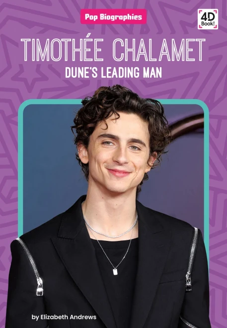 Timothée Chalamet: Dune'S Leading Man (Pop Biographies)