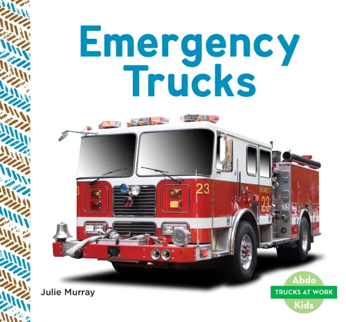 Emergency Trucks (Trucks At Work)