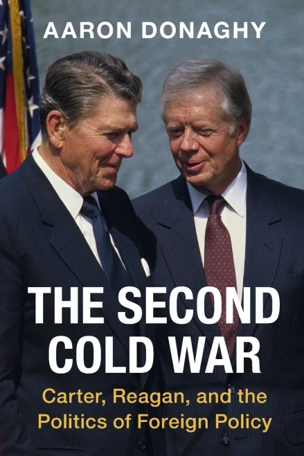 The Second Cold War (Cambridge Studies In Us Foreign Relations)