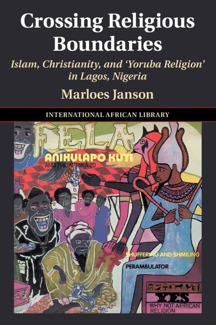 Crossing Religious Boundaries (The International African Library)