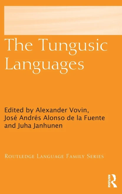 The Tungusic Languages (Routledge Language Family Series)