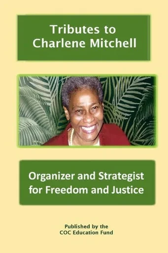 Tributes To Charlene Mitchell: Organizer And Strategist For Freedom And Justice