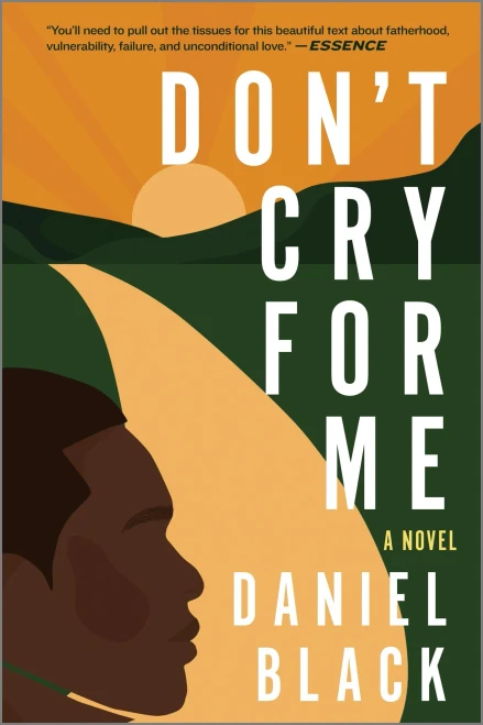 Don'T Cry For Me: A Novel