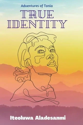 Adventures Of Tonia: True Identity