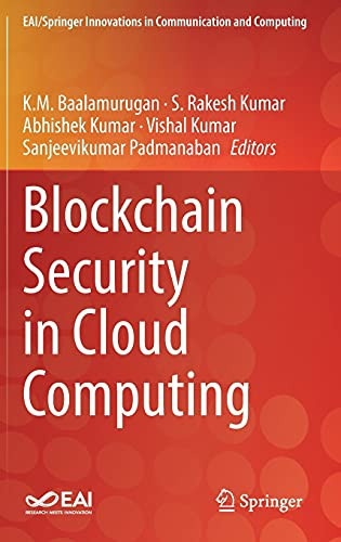 Blockchain Security In Cloud Computing (Eai/Springer Innovations In Communication And Computing)