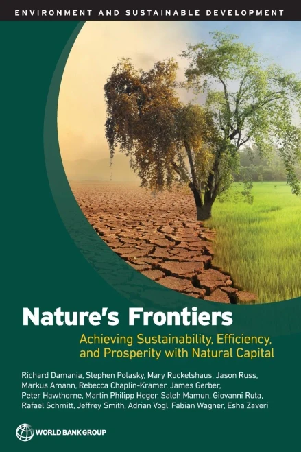 Nature'S Frontiers: Achieving Sustainability, Efficiency, And Prosperity With Natural Capital