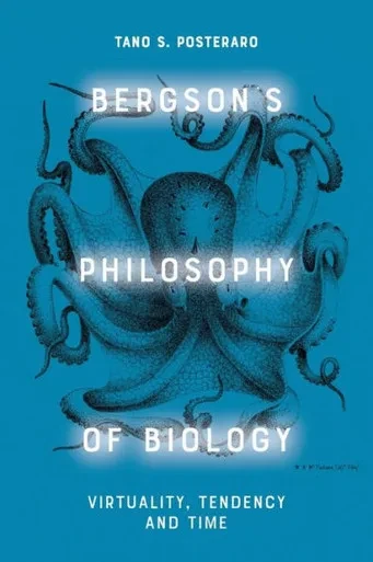 Bergson'S Philosophy Of Biology: Virtual And The Vital