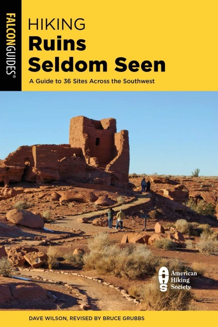 Hiking Ruins Seldom Seen (Regional Hiking Series)