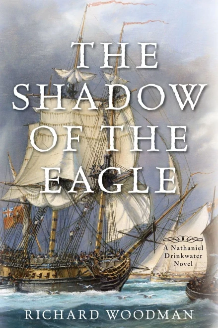 The Shadow Of The Eagle (Nathaniel Drinkwater Novels, 13) (Volume 13)