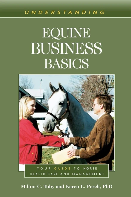 Understanding Equine Business Basics (Understanding Horse Care)