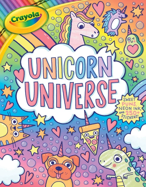 Crayola Unicorn Universe: A Uniquely Perfect & Positively Shiny Coloring And Activity Book With Over 250 Stickers (Crayola/Buzzpop)