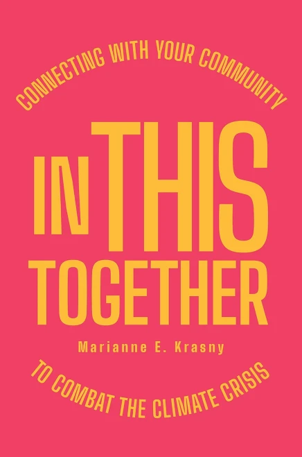 In This Together: Connecting With Your Community To Combat The Climate Crisis