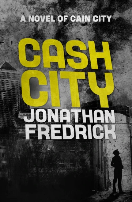 Cash City (The Cain City Novels)