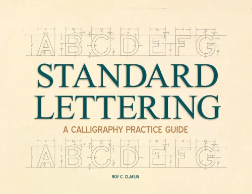 Standard Lettering - A Calligraphy Practice Guide