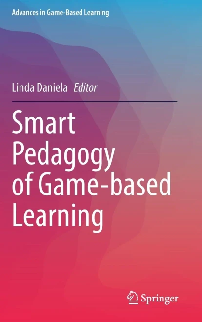 Smart Pedagogy Of Game-Based Learning (Advances In Game-Based Learning)