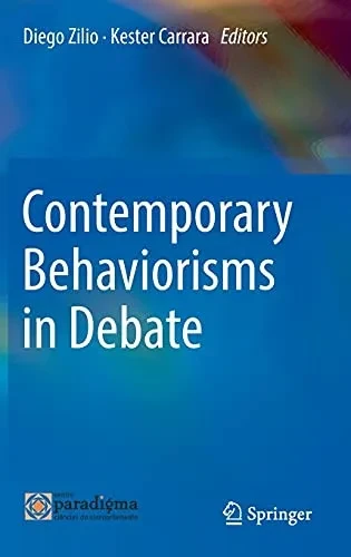 Contemporary Behaviorisms In Debate