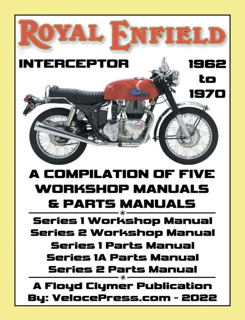 Royal Enfield 750Cc Interceptor 1962 To 1970 Workshop Manuals & Parts Manuals Compilation - All Models