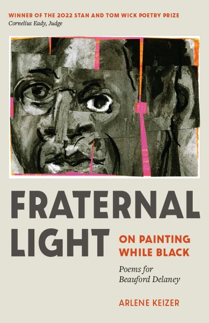 Fraternal Light: On Painting While Black (Wick First Book)
